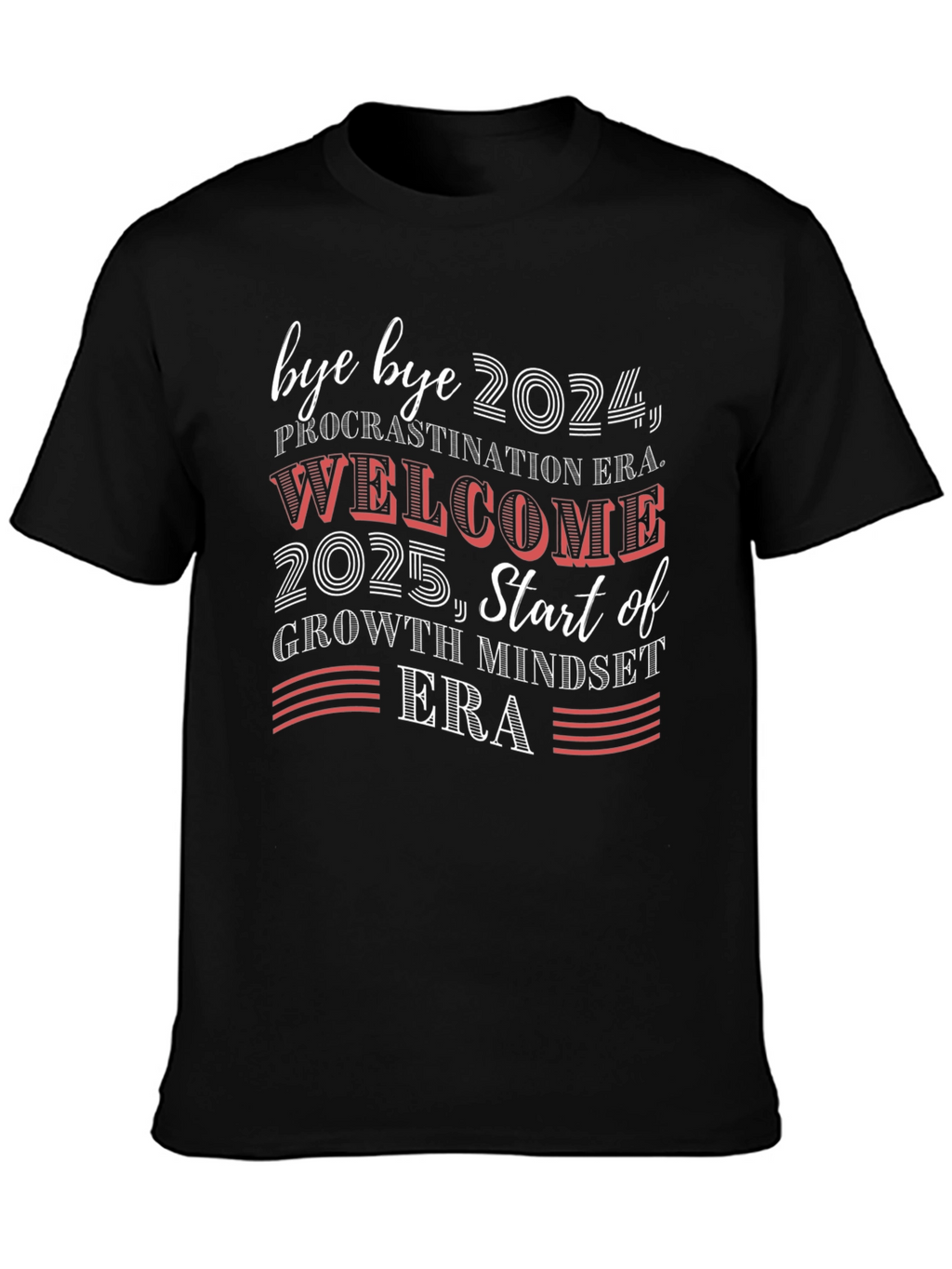 Bye Bye 2024 Welcome 2025 Graphic Tee