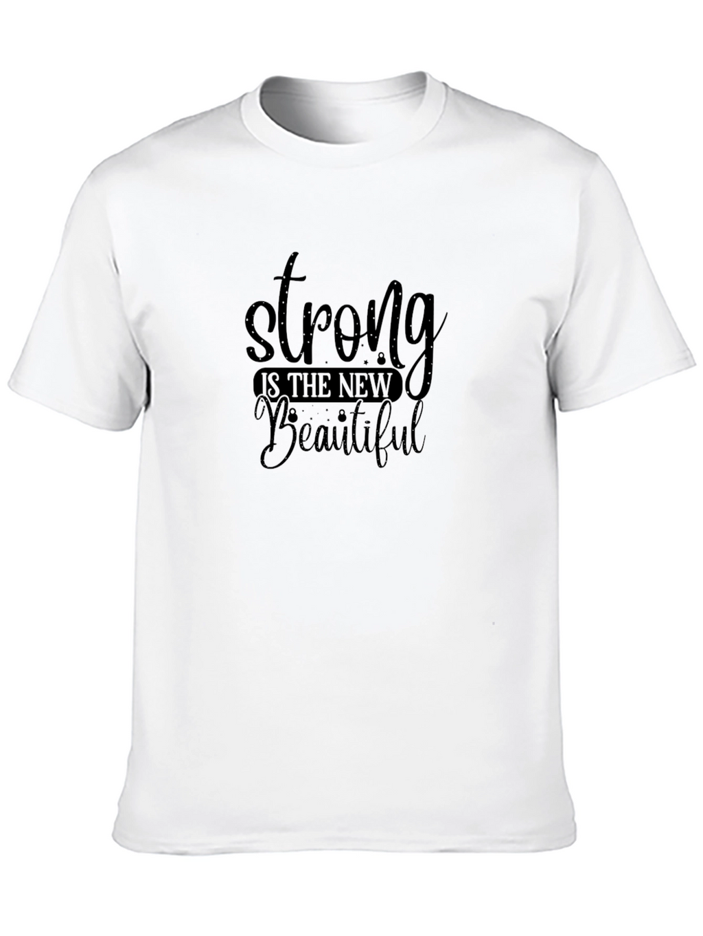 Strong is the New Beautiful Black Tee