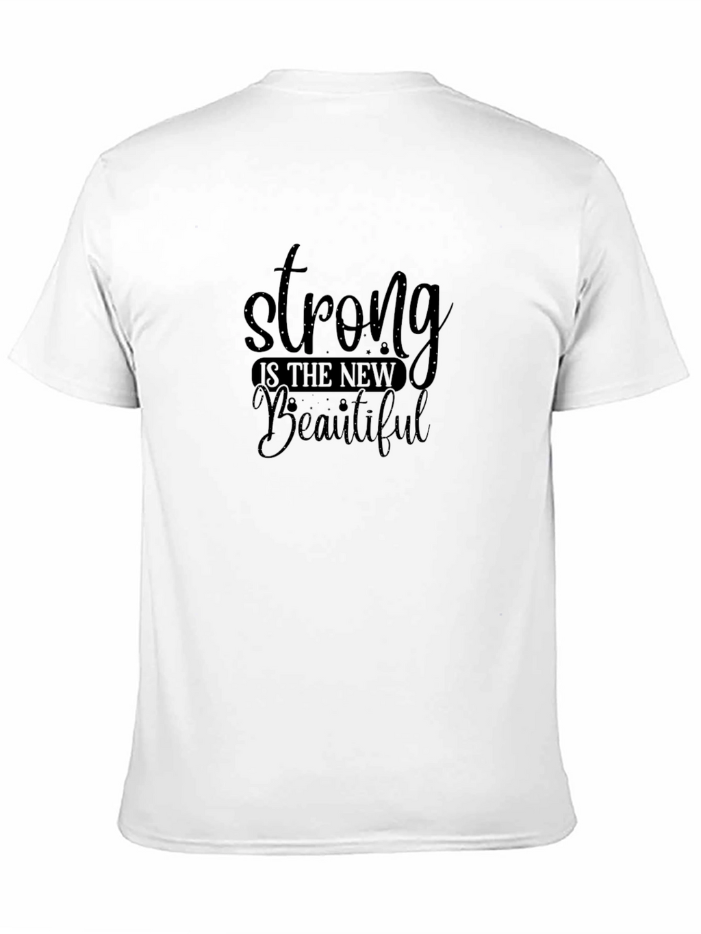 Strong is the New Beautiful Black Tee