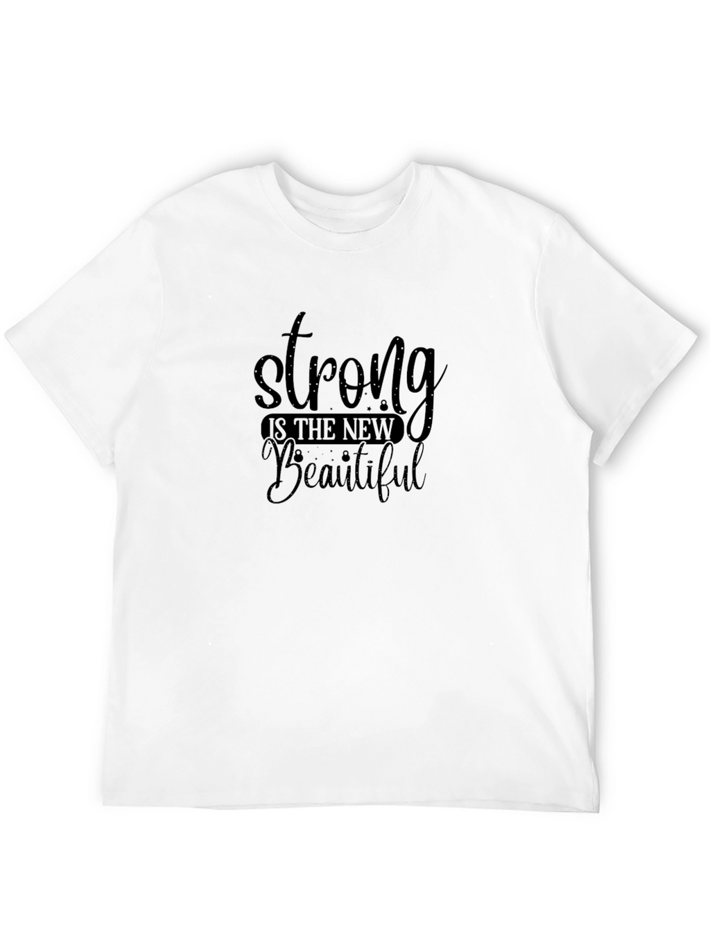 Strong is the New Beautiful Black Tee