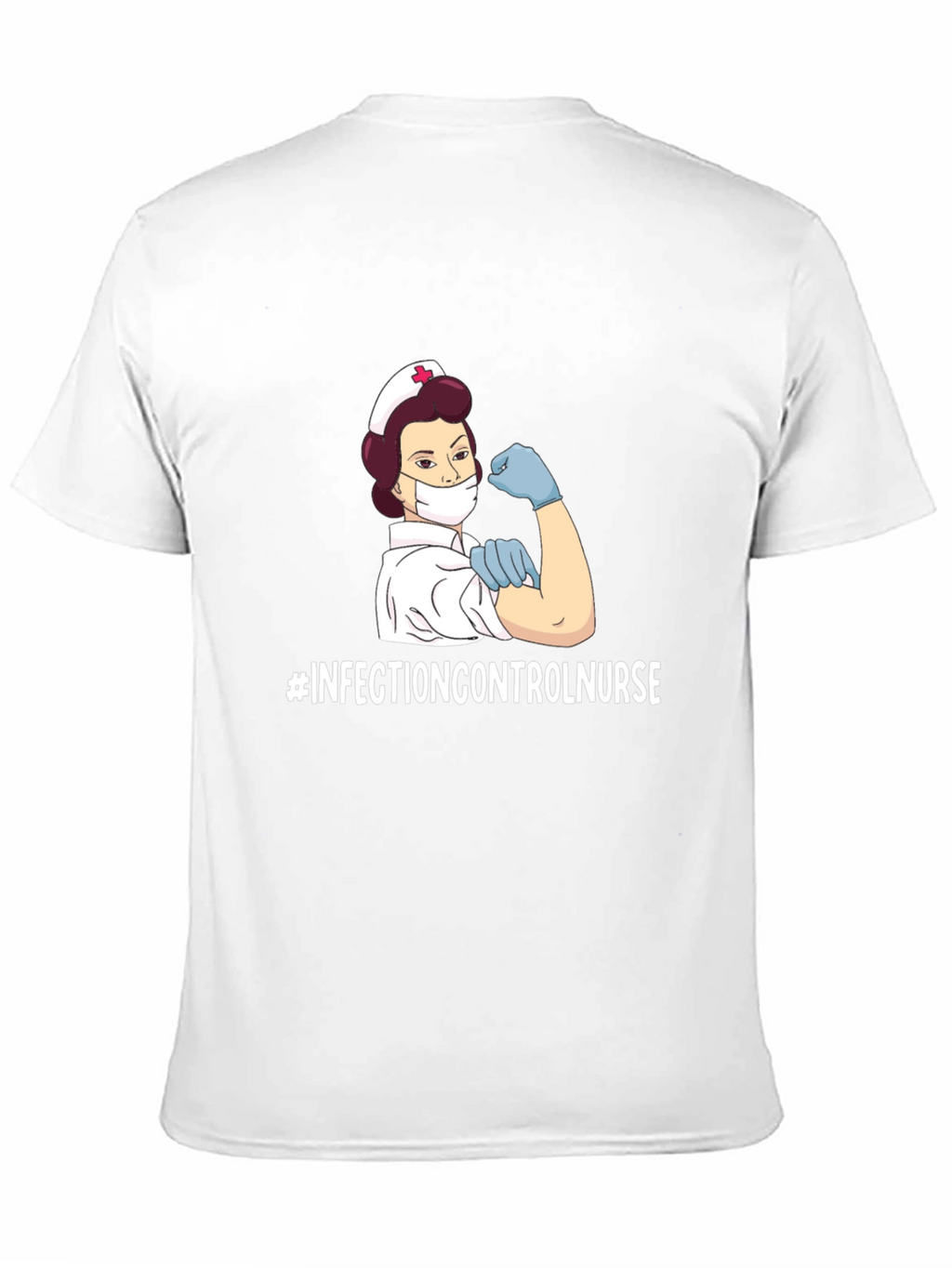 Infection Control Nurse T-Shirt - Strong Womens Health Tee