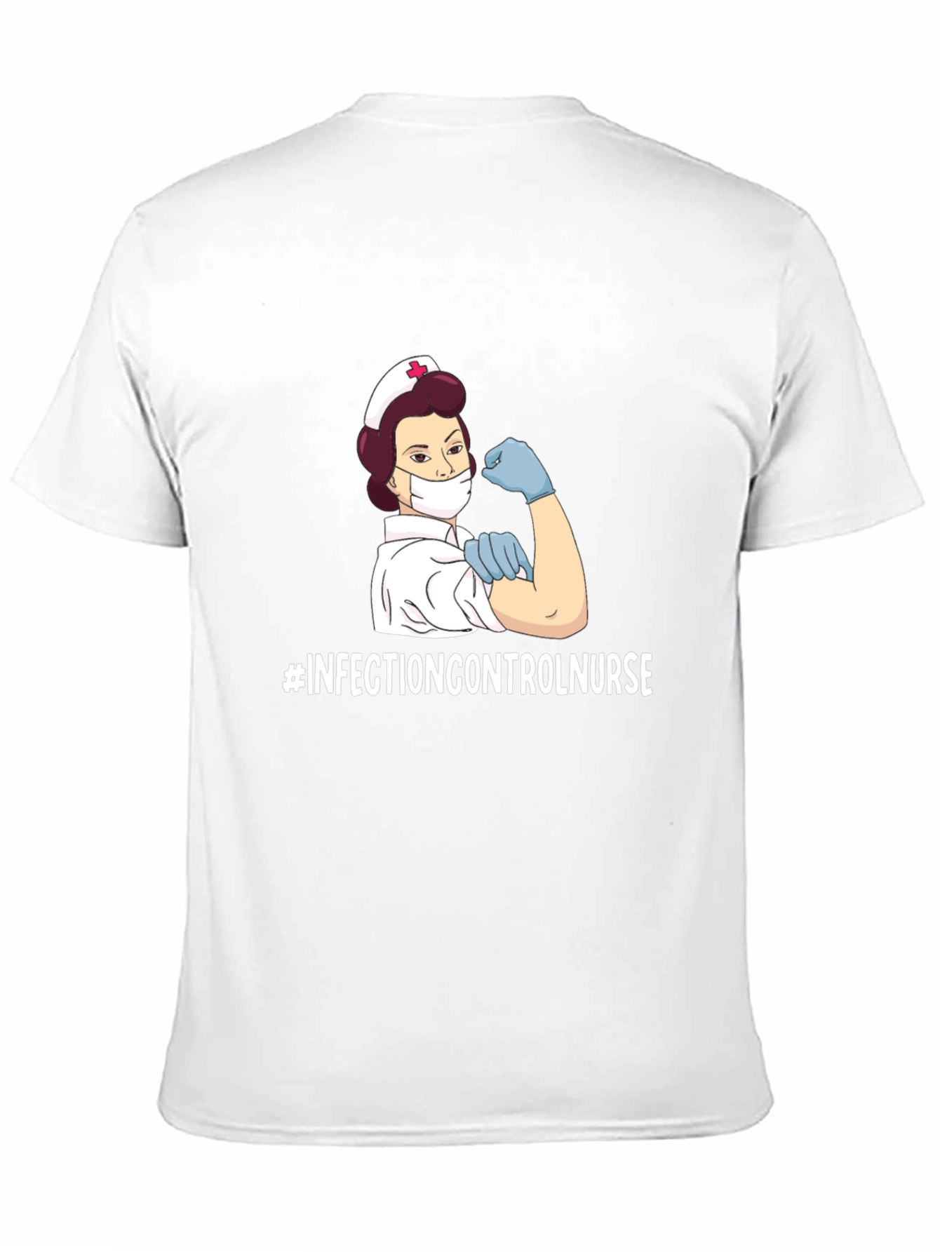 Infection Control Nurse T-Shirt - Strong Womens Health Tee