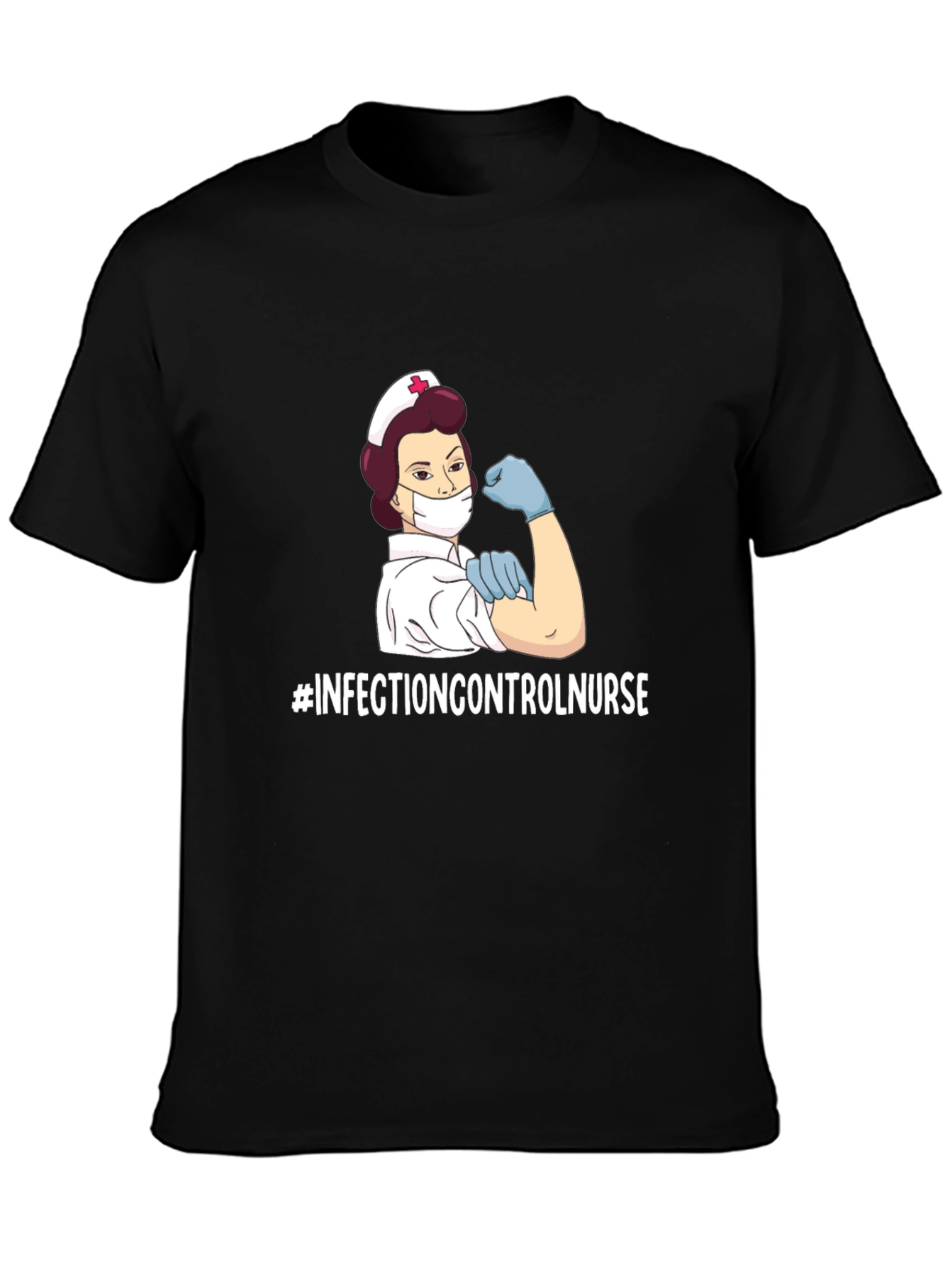 Infection Control Nurse T-Shirt - Strong Womens Health Tee