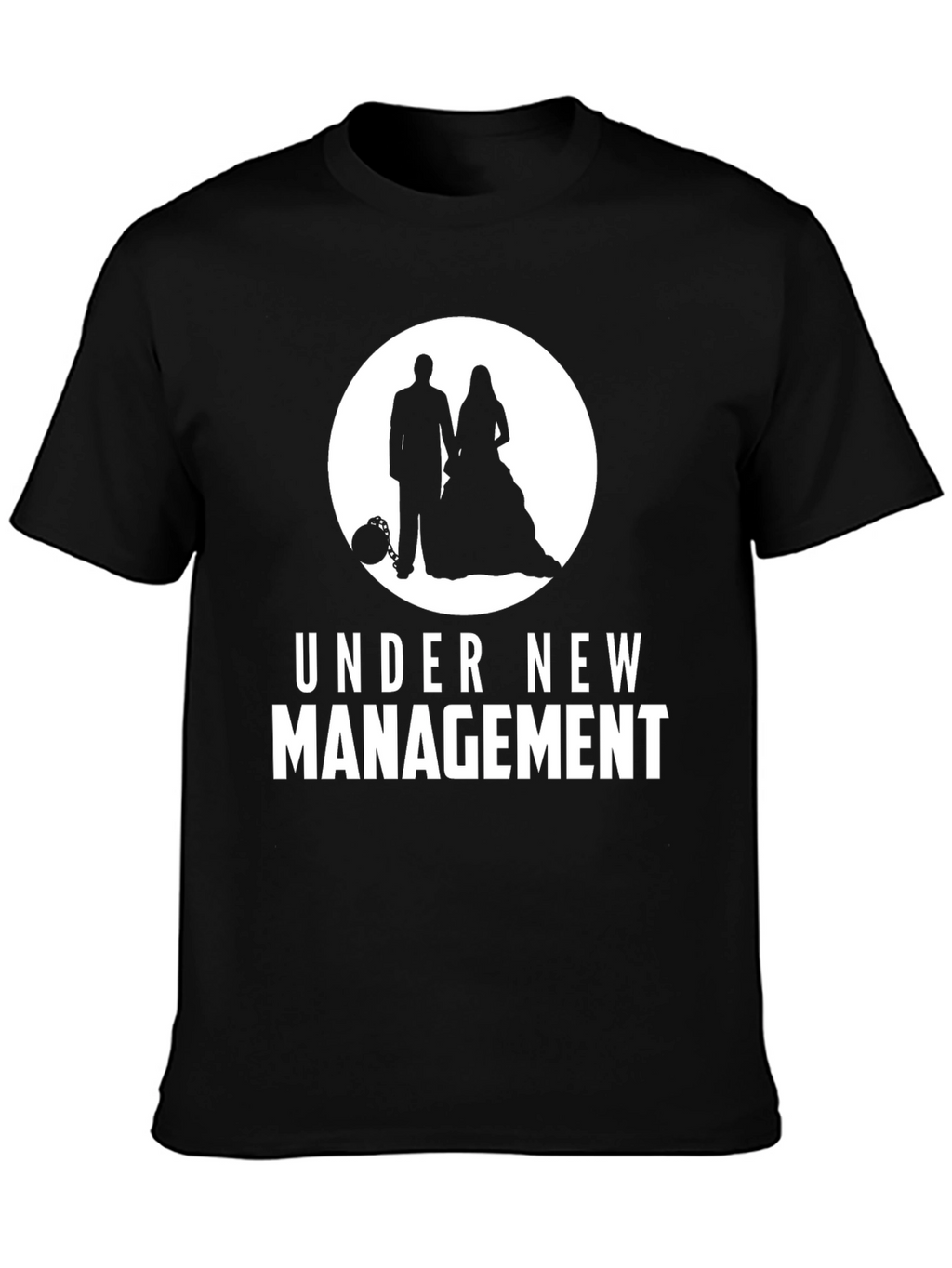 Under New Management Wedding T-Shirt