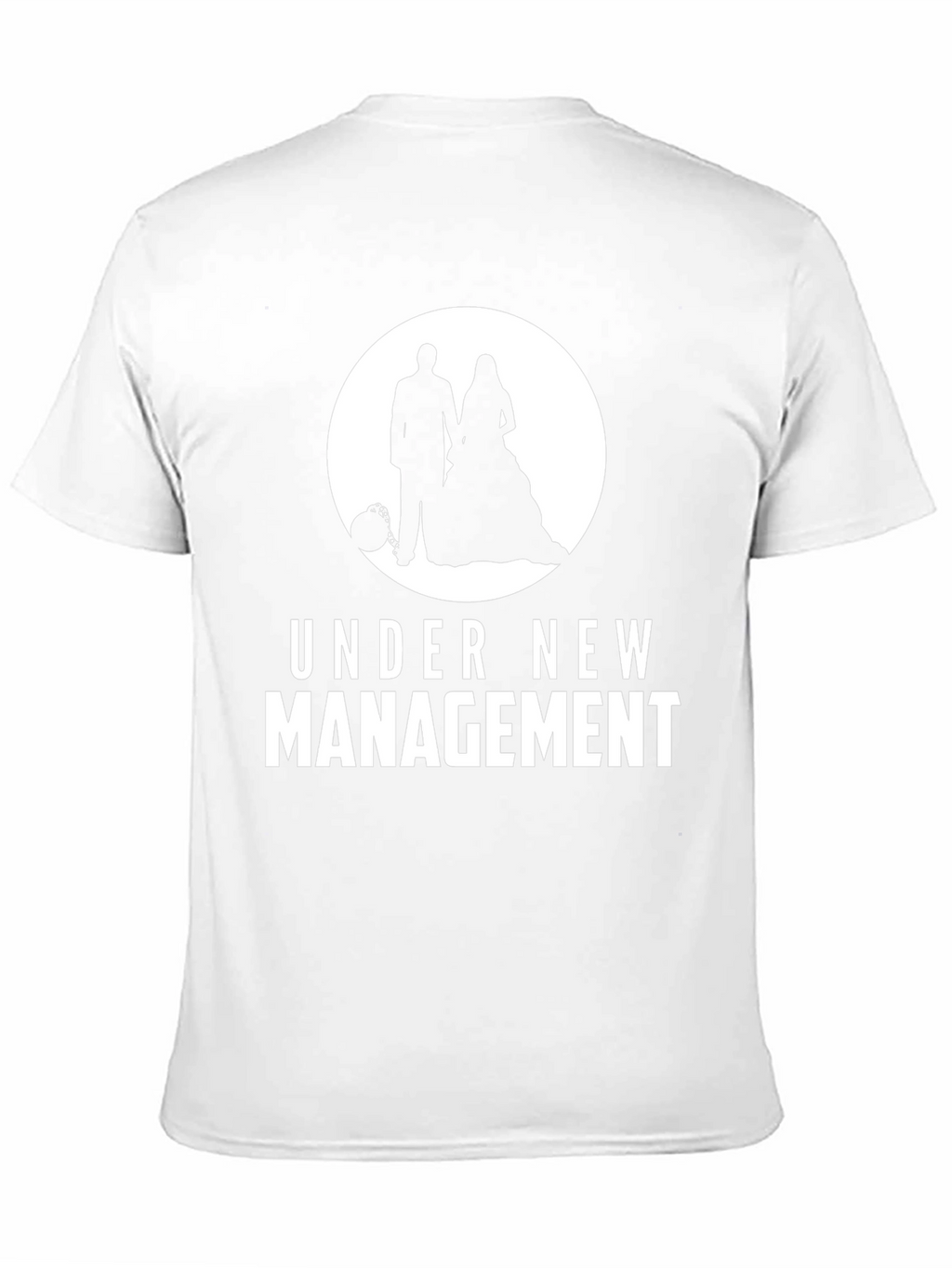 Under New Management Wedding T-Shirt