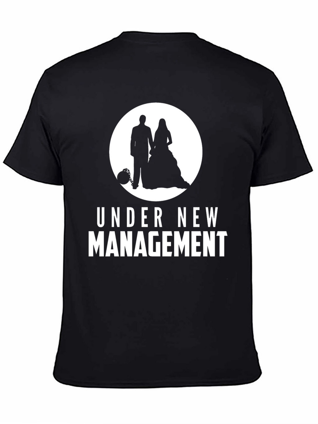 Under New Management Wedding T-Shirt