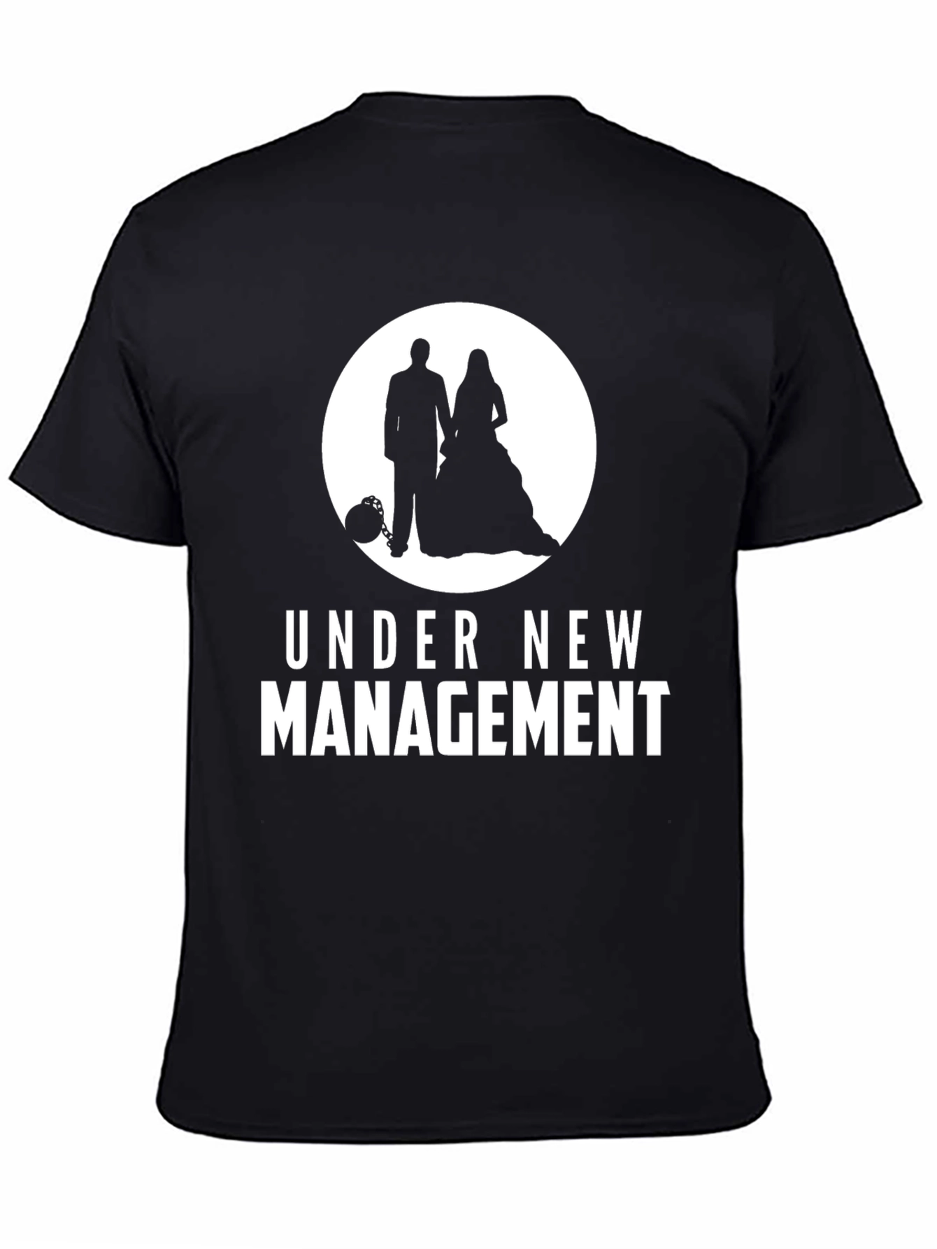Under New Management Wedding T-Shirt