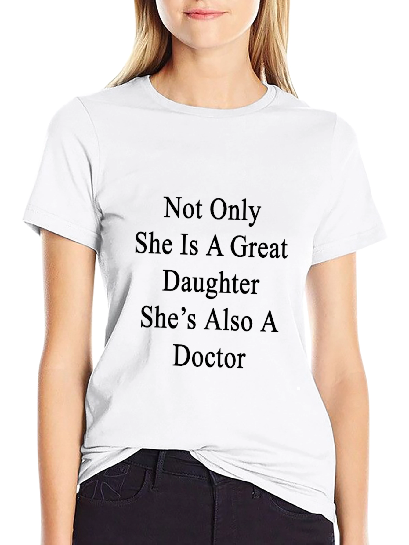 Great Daughter Doctor T-Shirt