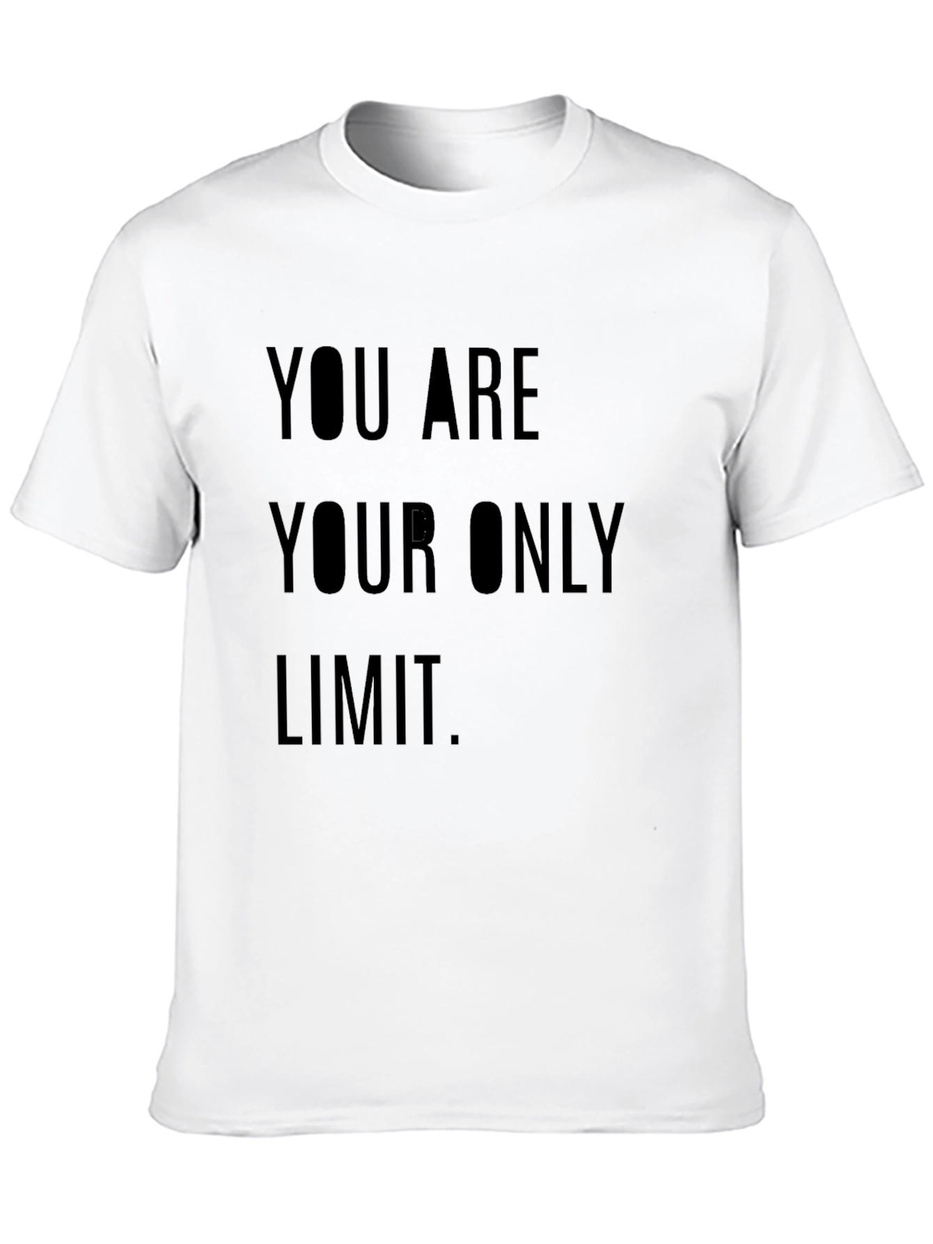 Inspirational Graphic Tee - You Are Your Only Limit