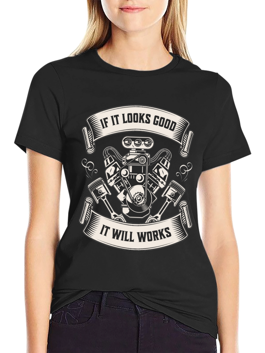 If It Looks Good Engine T-Shirt
