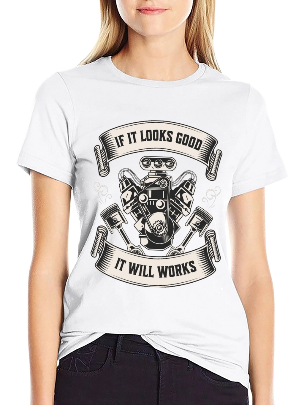 If It Looks Good Engine T-Shirt