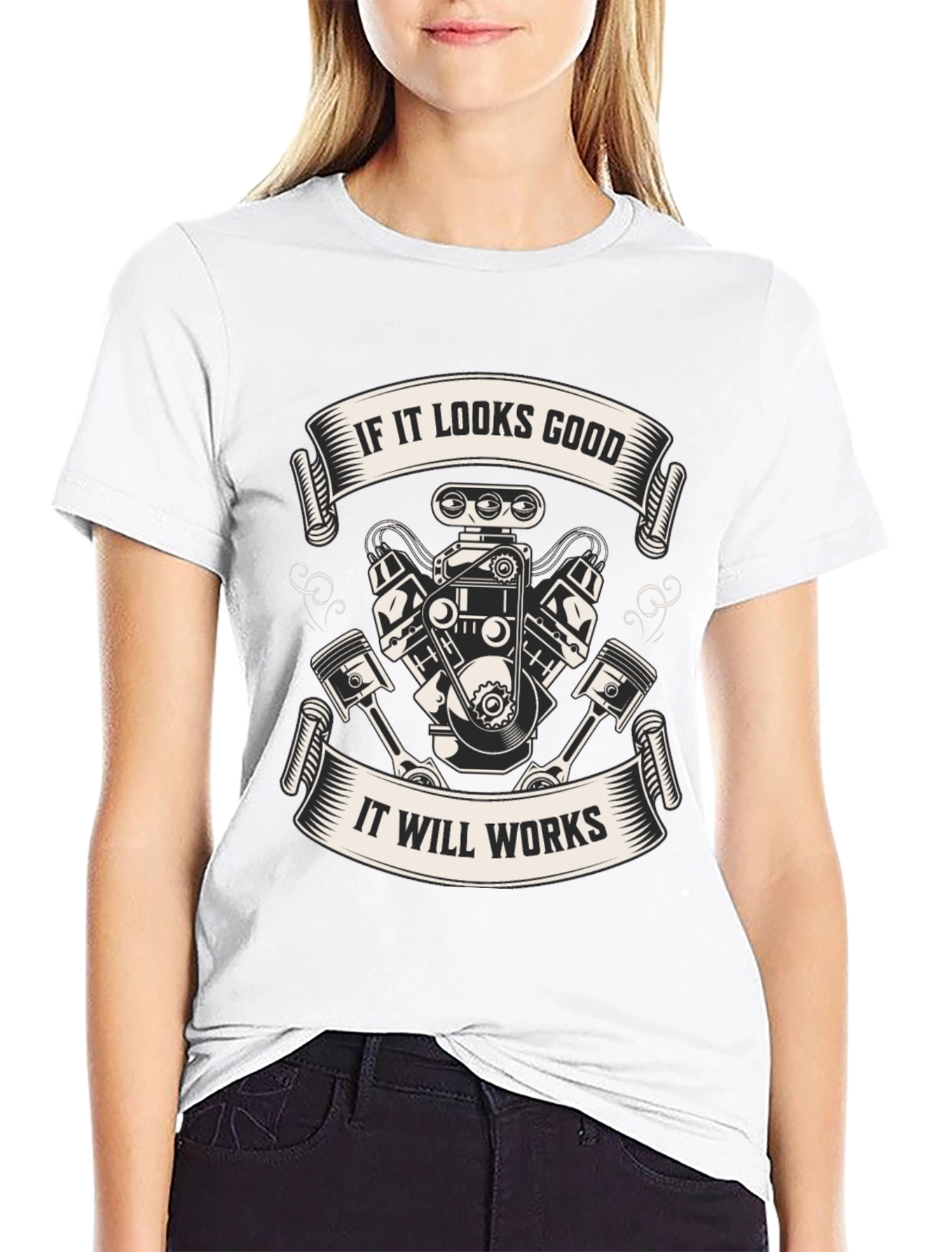If It Looks Good Engine T-Shirt