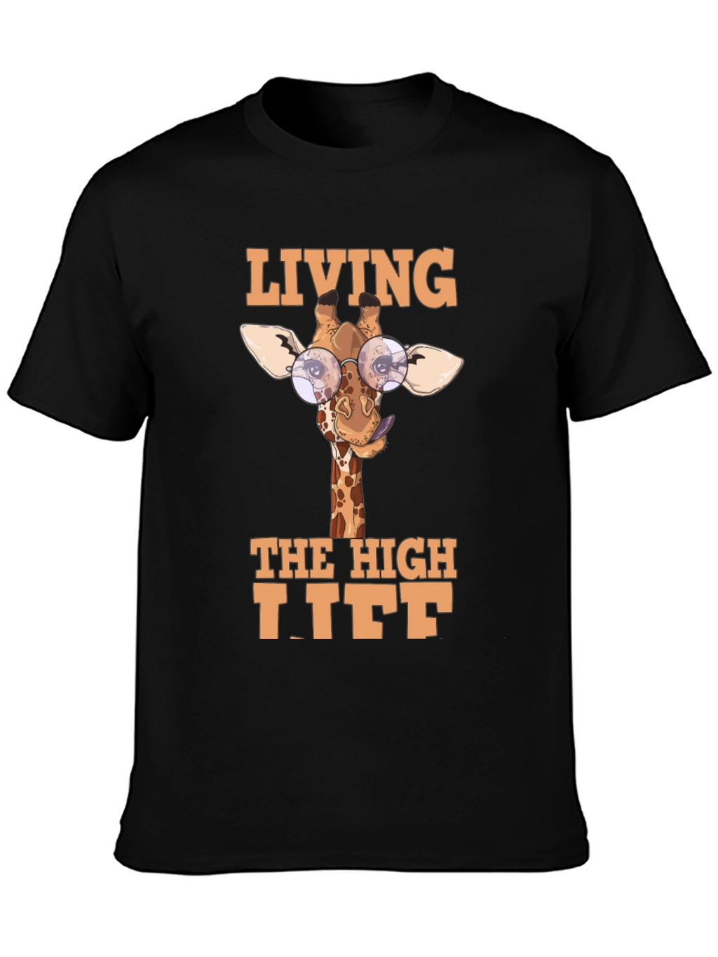 Living The High Life Giraffe T-Shirt