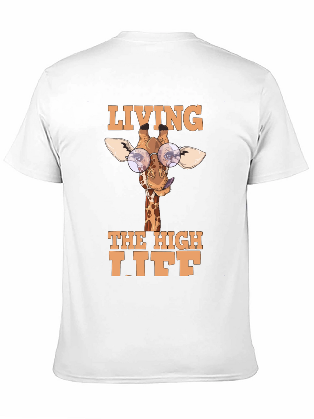 Living The High Life Giraffe T-Shirt