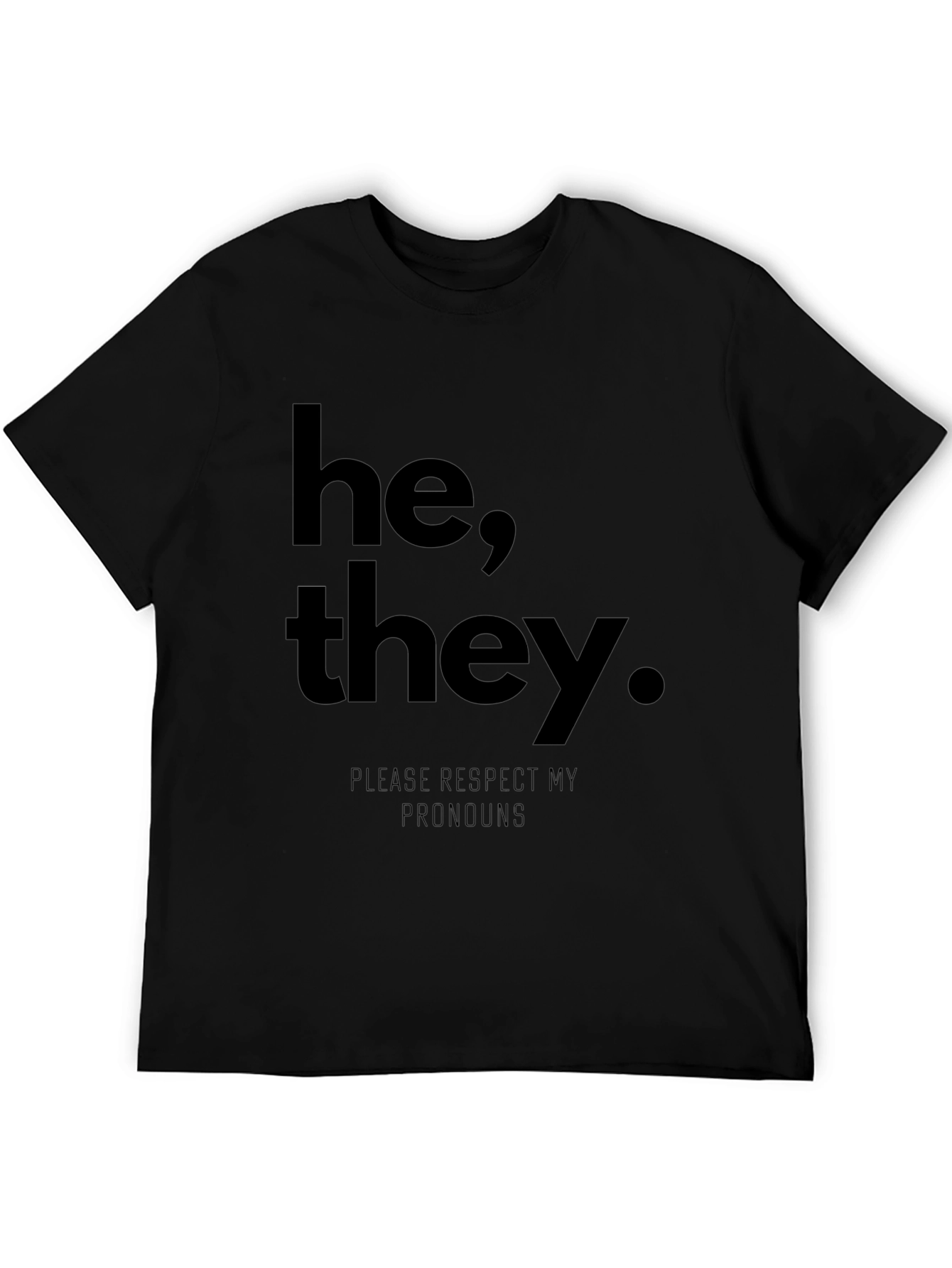 He They Pronoun Respect T-Shirt