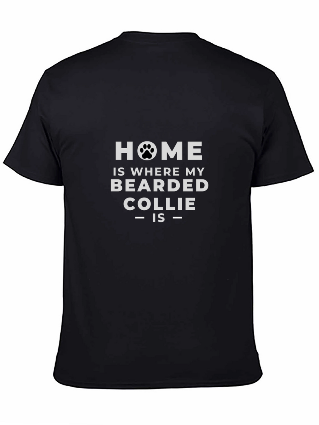 Bearded Collie Home T-Shirt