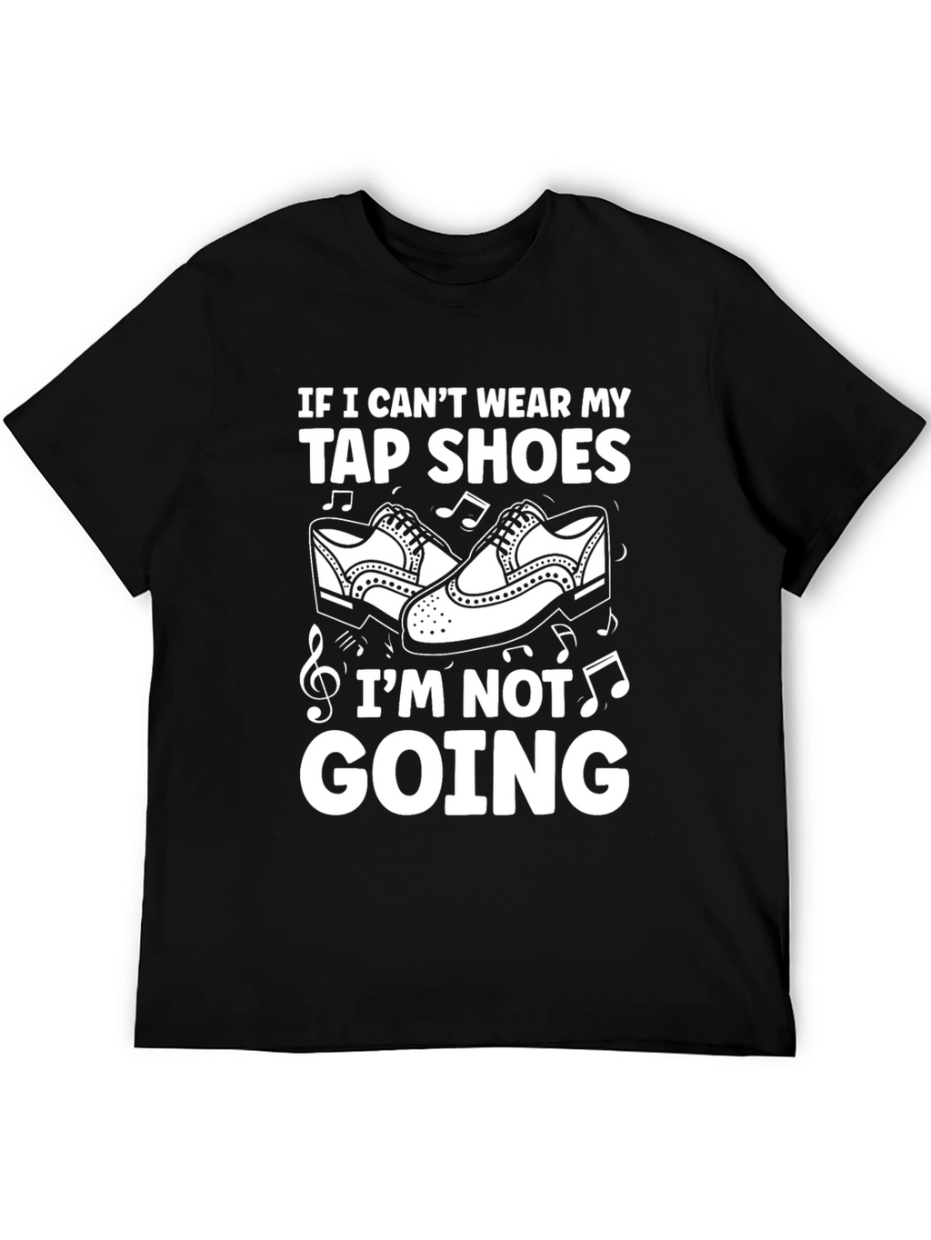 Tap Shoes Graphic T-Shirt - Dance Lover Tee