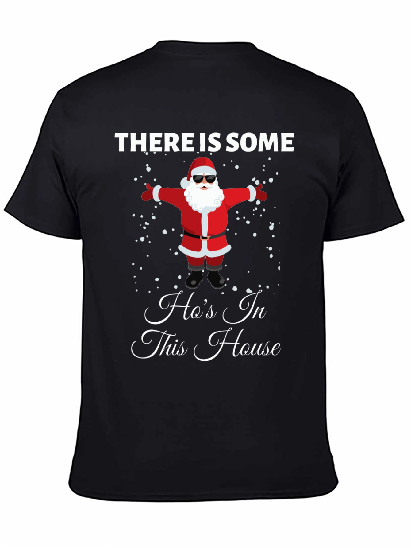 Funny Santa Hos In This House Black T-Shirt