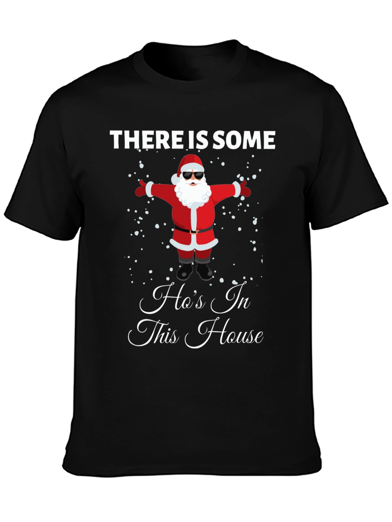 Funny Santa Hos In This House Black T-Shirt