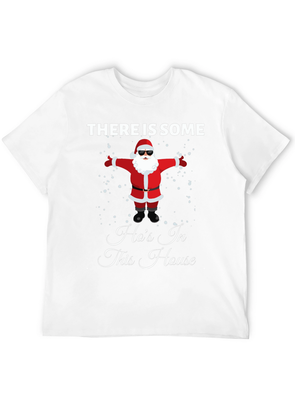 Funny Santa Hos In This House Black T-Shirt