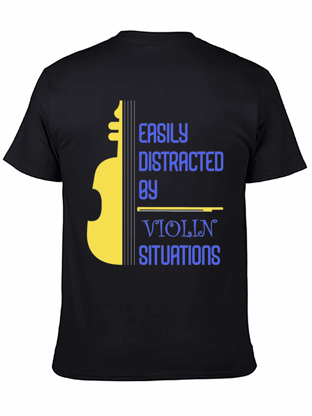 Easily Distracted by Violin T-Shirt