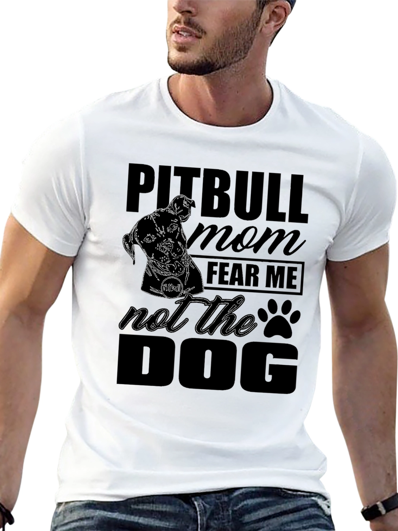 Pitbull Mom Graphic T-Shirt - Fear Me Not the Dog!