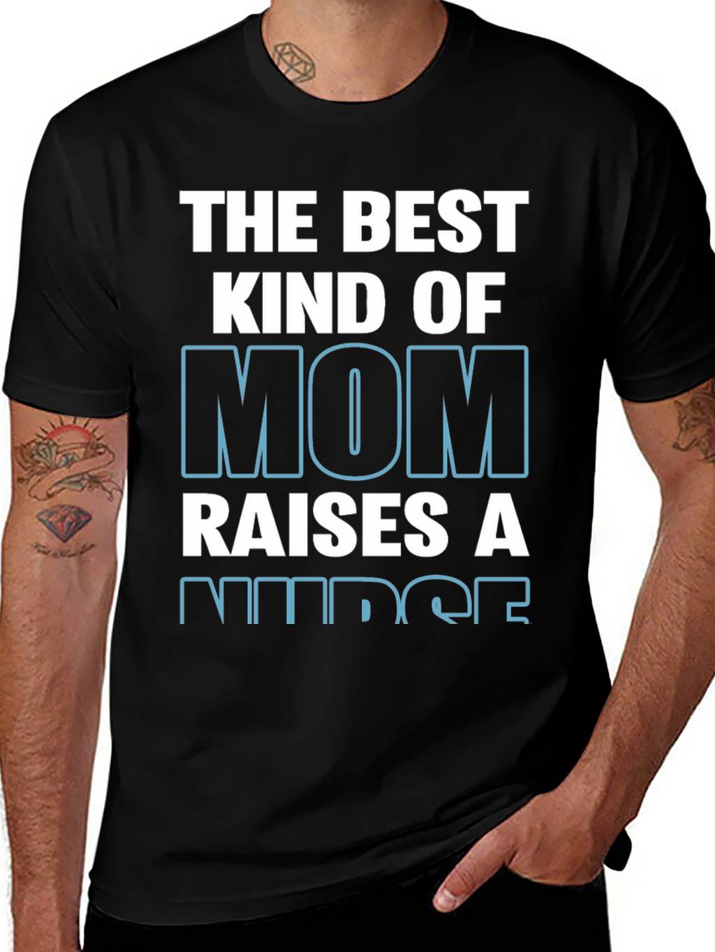 Best Kind of Mom Raises a Nurse T-Shirt