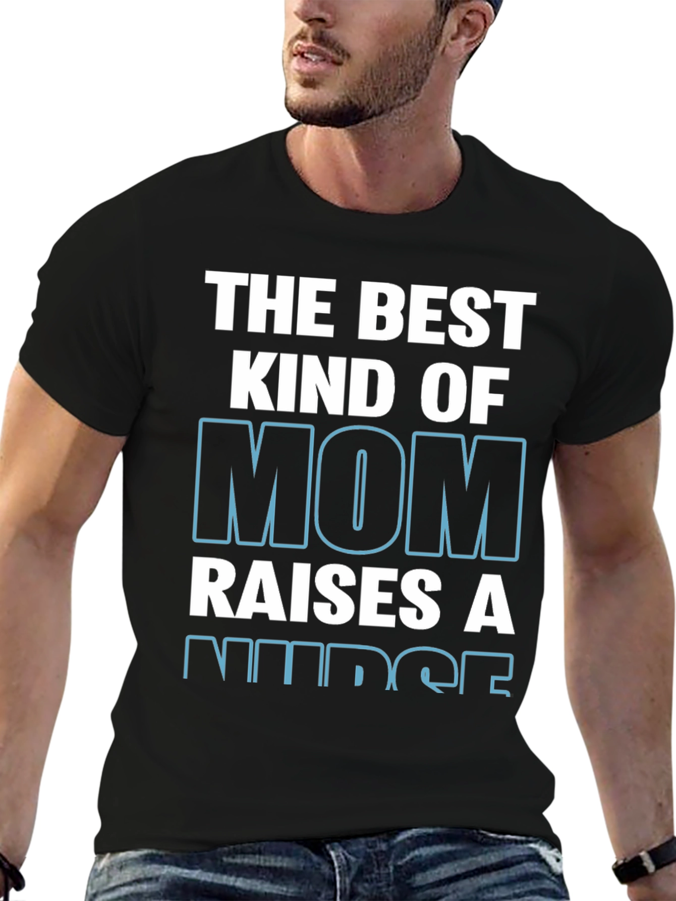 Best Kind of Mom Raises a Nurse T-Shirt