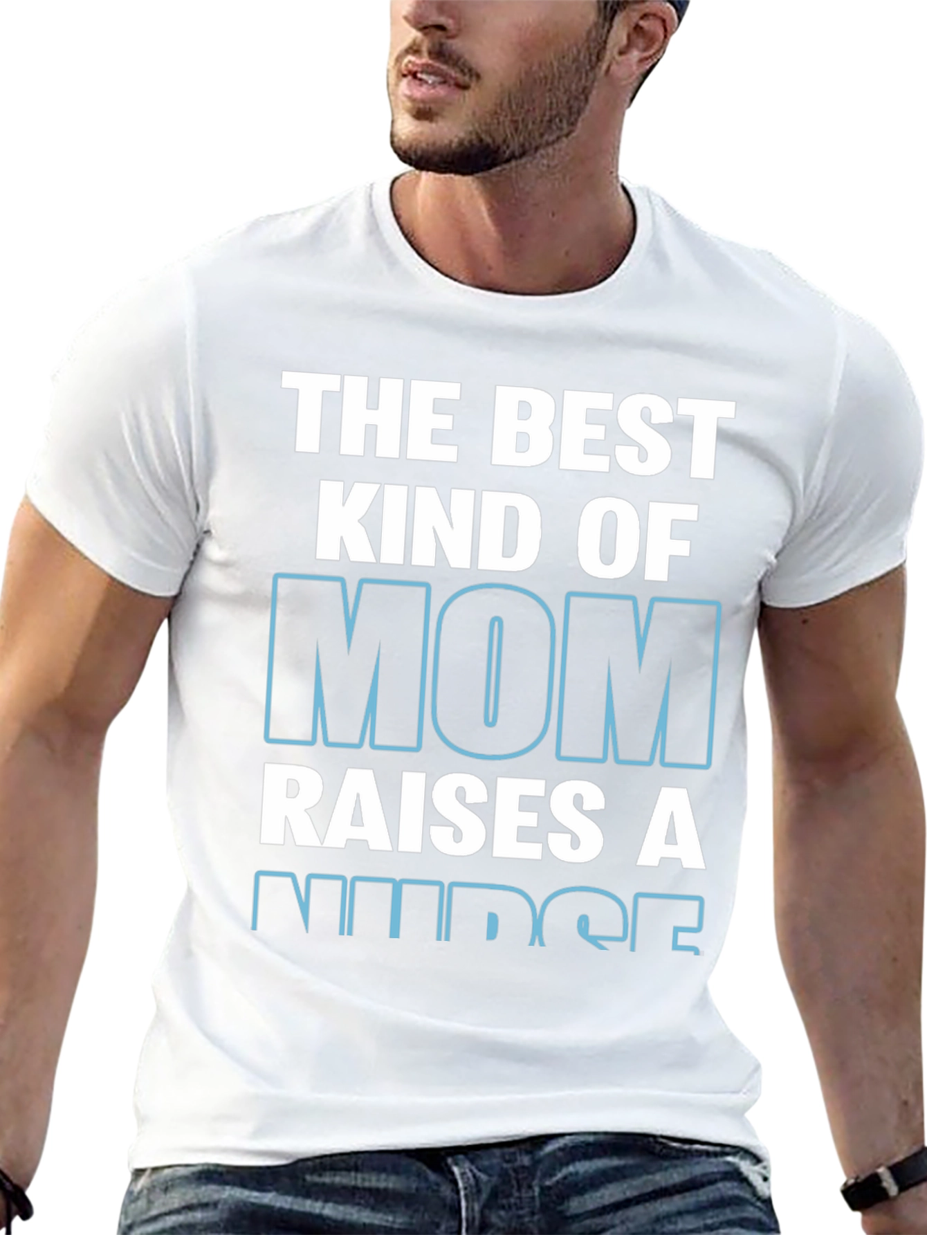 Best Kind of Mom Raises a Nurse T-Shirt