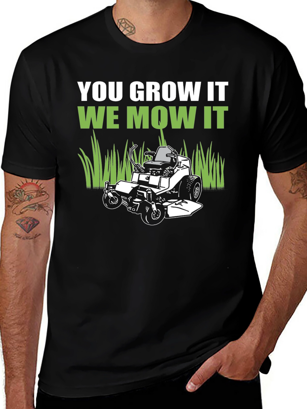 You Grow It We Mow It Graphic Tee