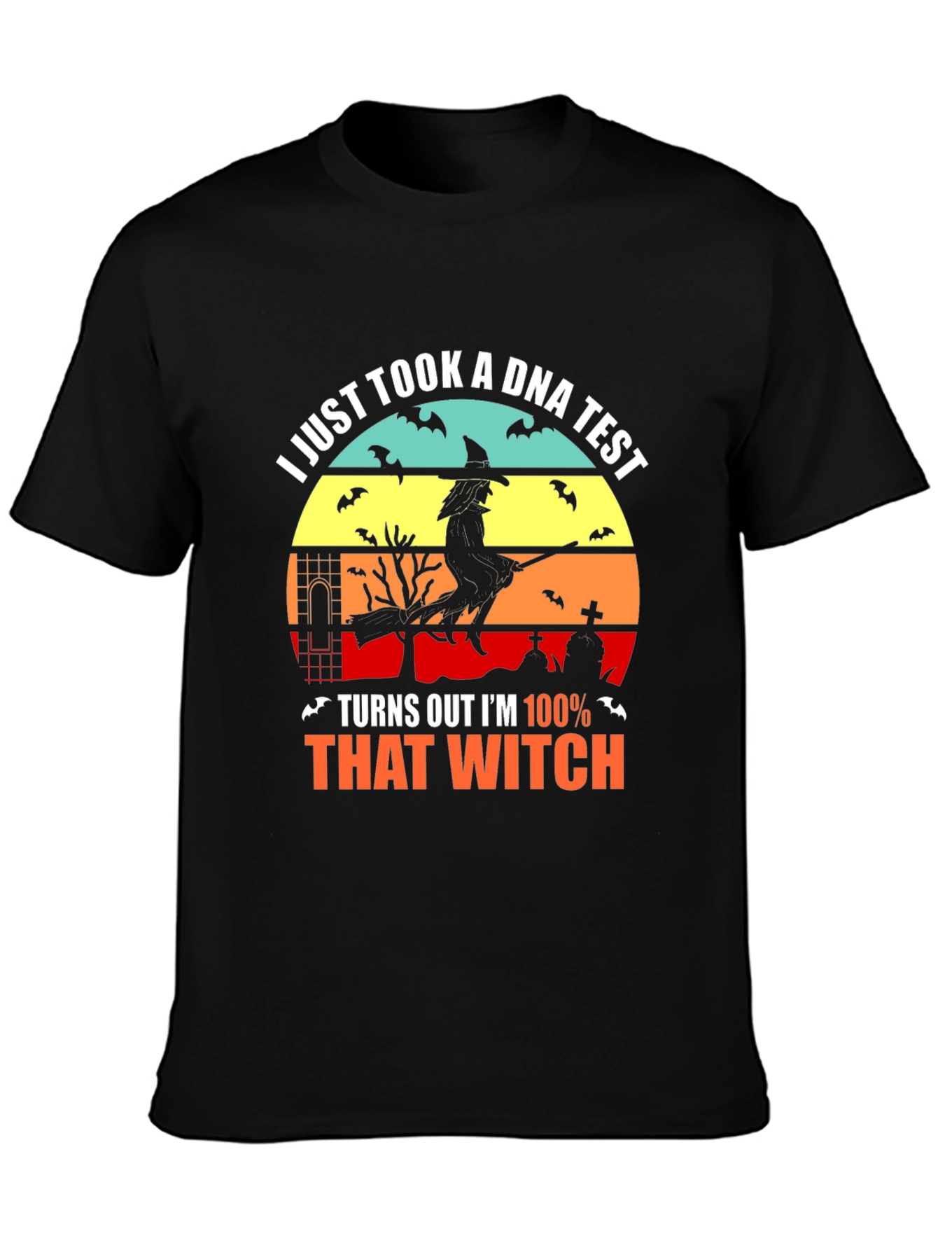 100% That Witch Halloween T-Shirt