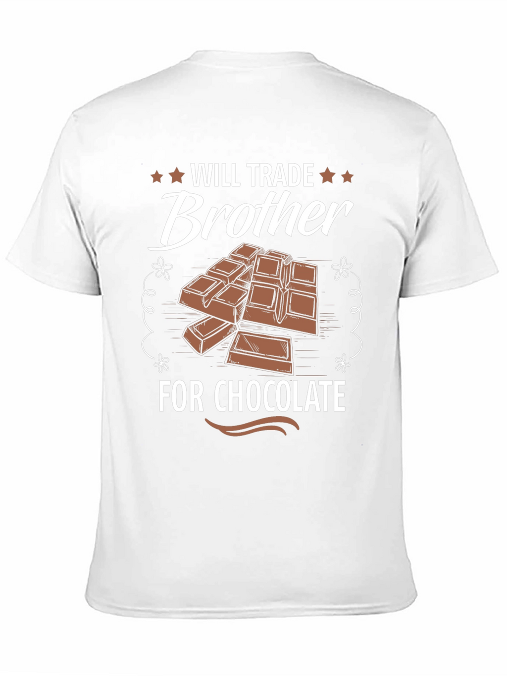 Will Trade Brother for Chocolate Funny T-Shirt