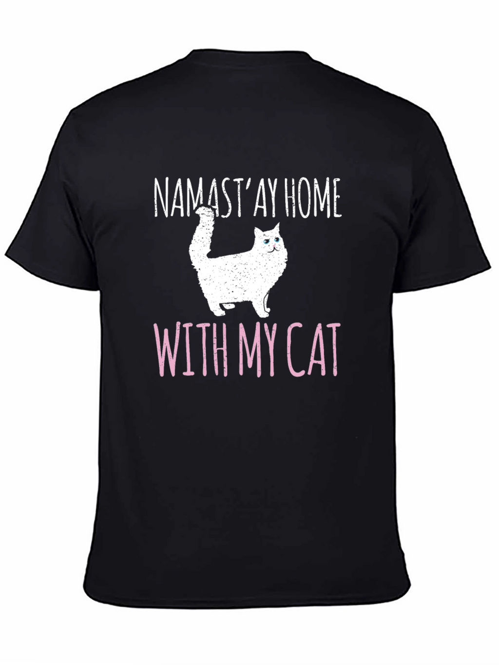 Namastay Home With My Cat T-Shirt