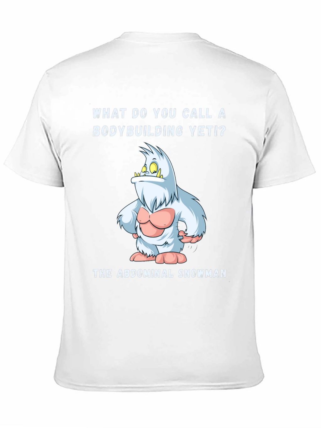 Abdominal Snowman T-Shirt - Funny Yeti Gym Tee