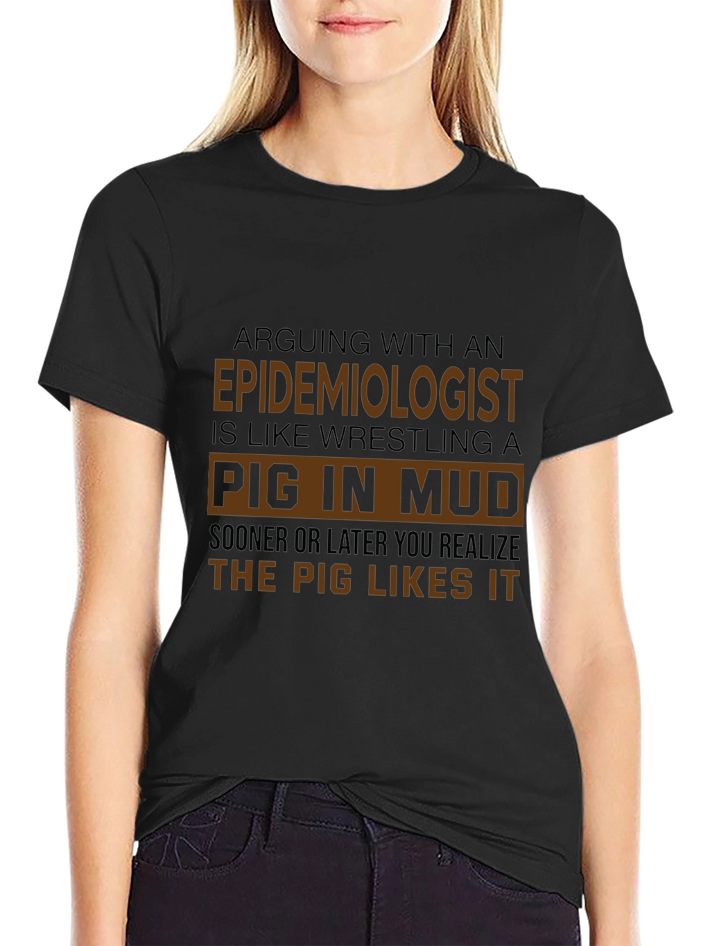 Epidemiologist Pig In Mud T-Shirt