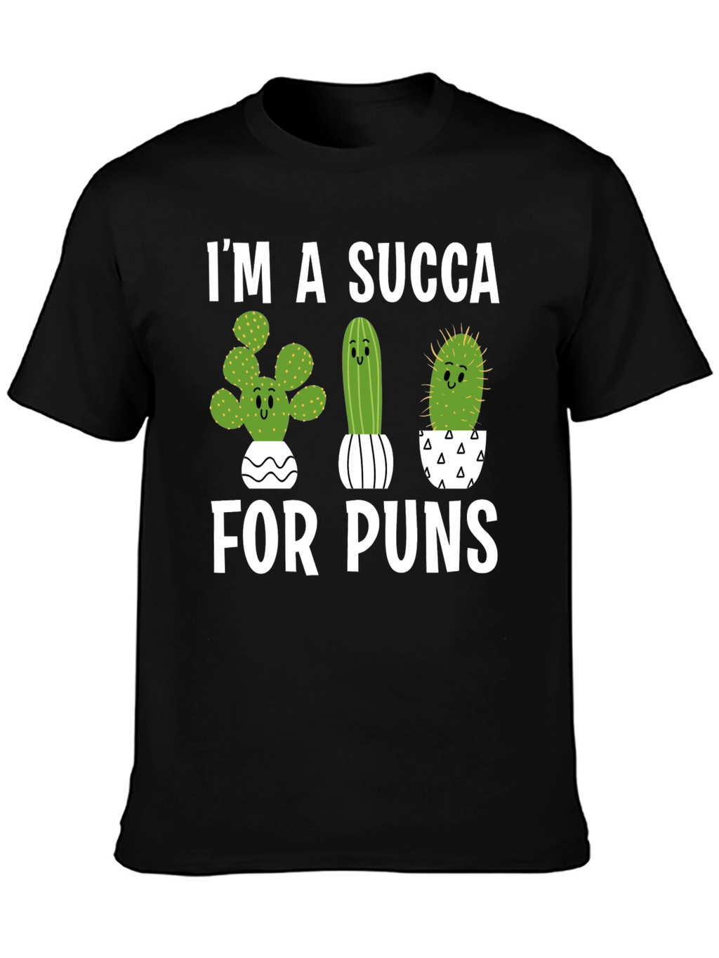 Im a Succa for Puns T-Shirt