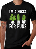 Im a Succa for Puns T-Shirt