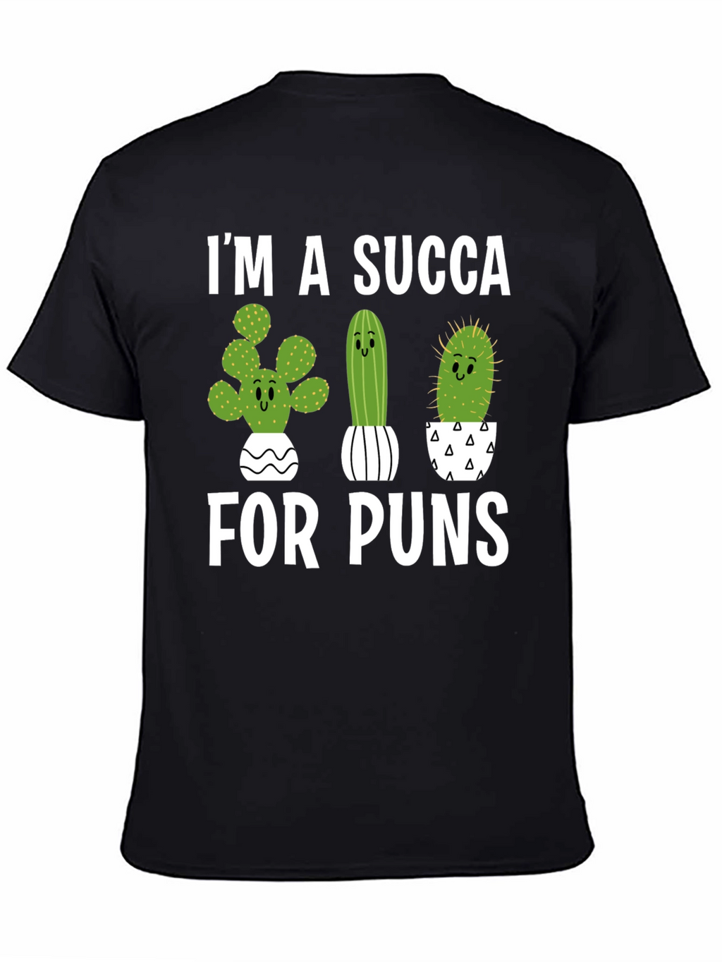 Im a Succa for Puns T-Shirt