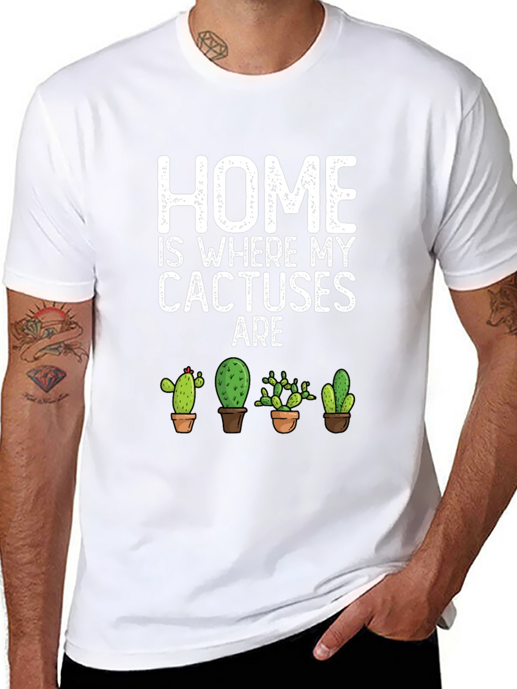 Home Is Where My Cactuses Are T-Shirt
