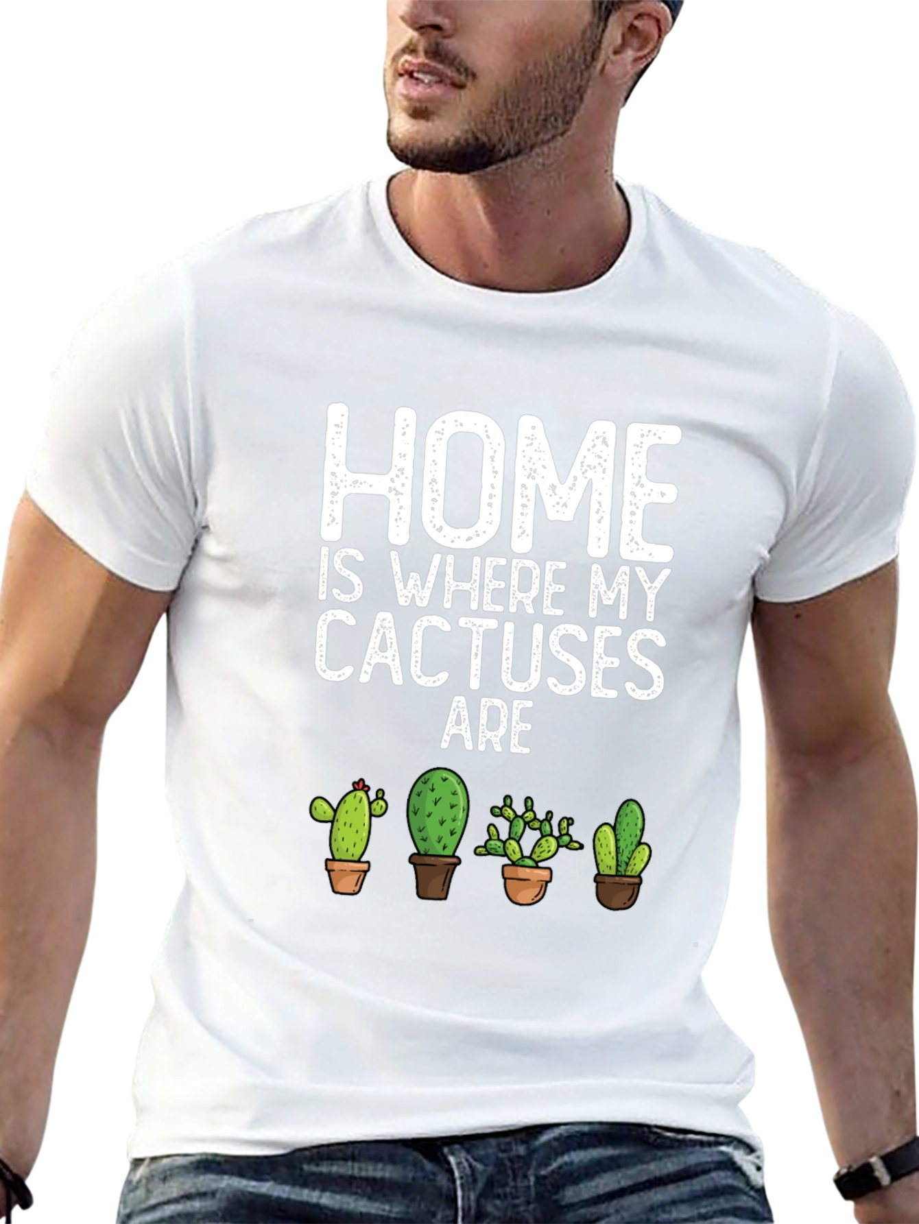 Home Is Where My Cactuses Are T-Shirt