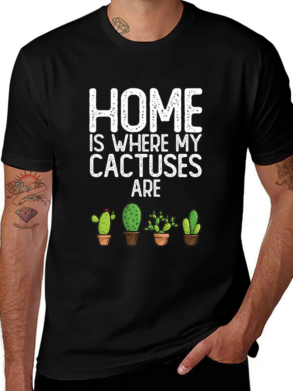 Home Is Where My Cactuses Are T-Shirt