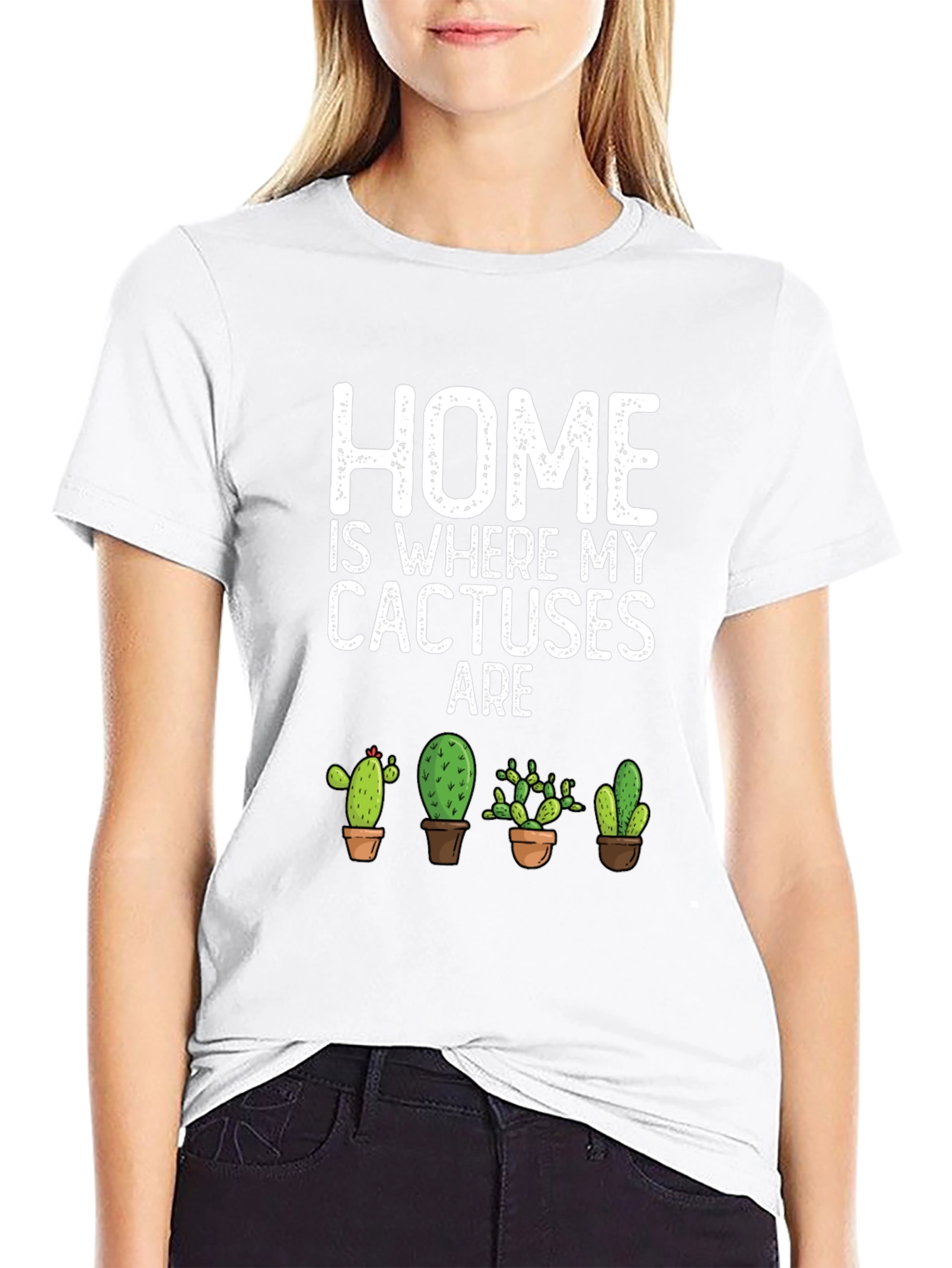 Home Is Where My Cactuses Are T-Shirt
