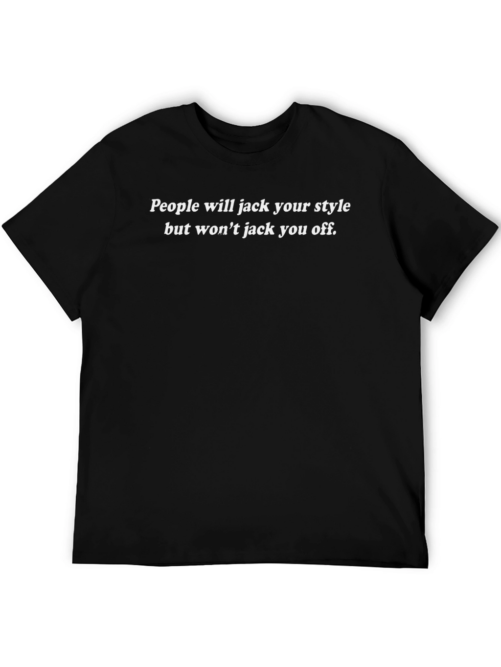 Funny Style T-Shirt