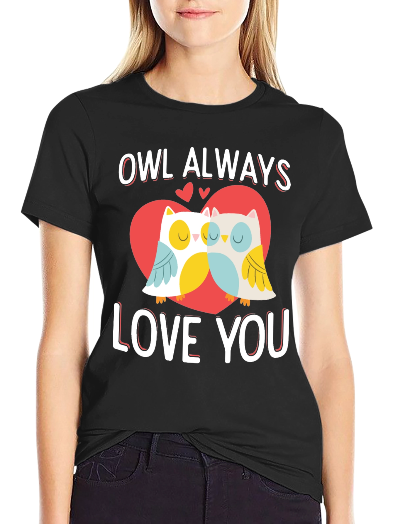 Owl Always Love You Valentines Day Graphic T-Shirt