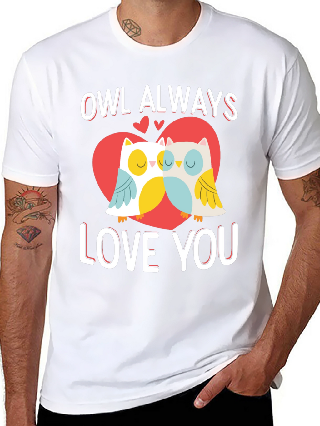 Owl Always Love You Valentines Day Graphic T-Shirt