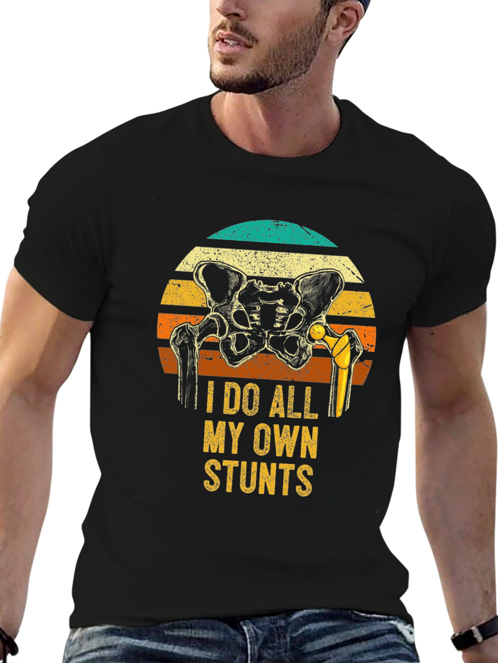 I Do All My Own Stunts Hip Replacement T-Shirt