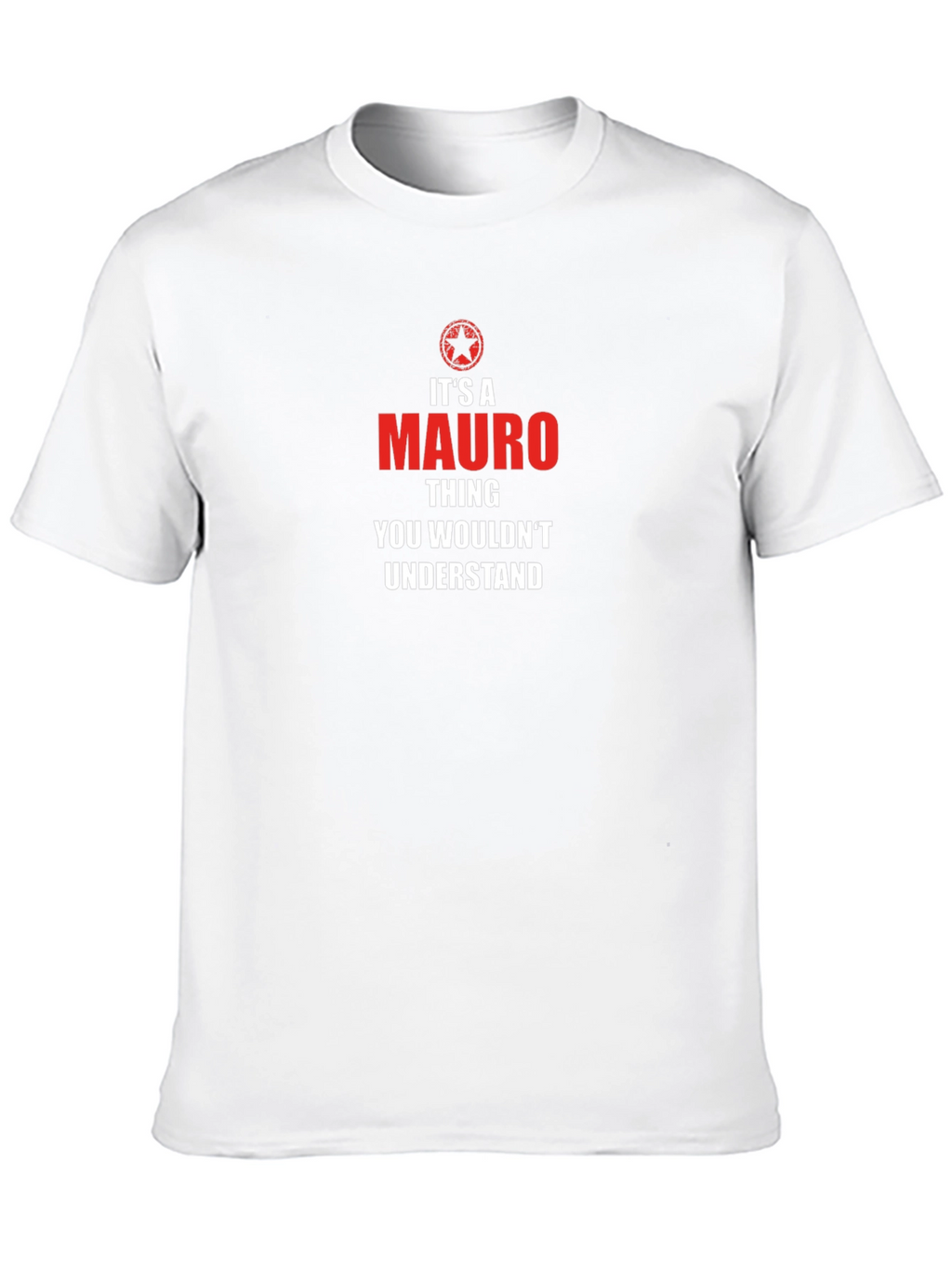 Its a Mauro Thing T-Shirt - Novelty Graphic Tee