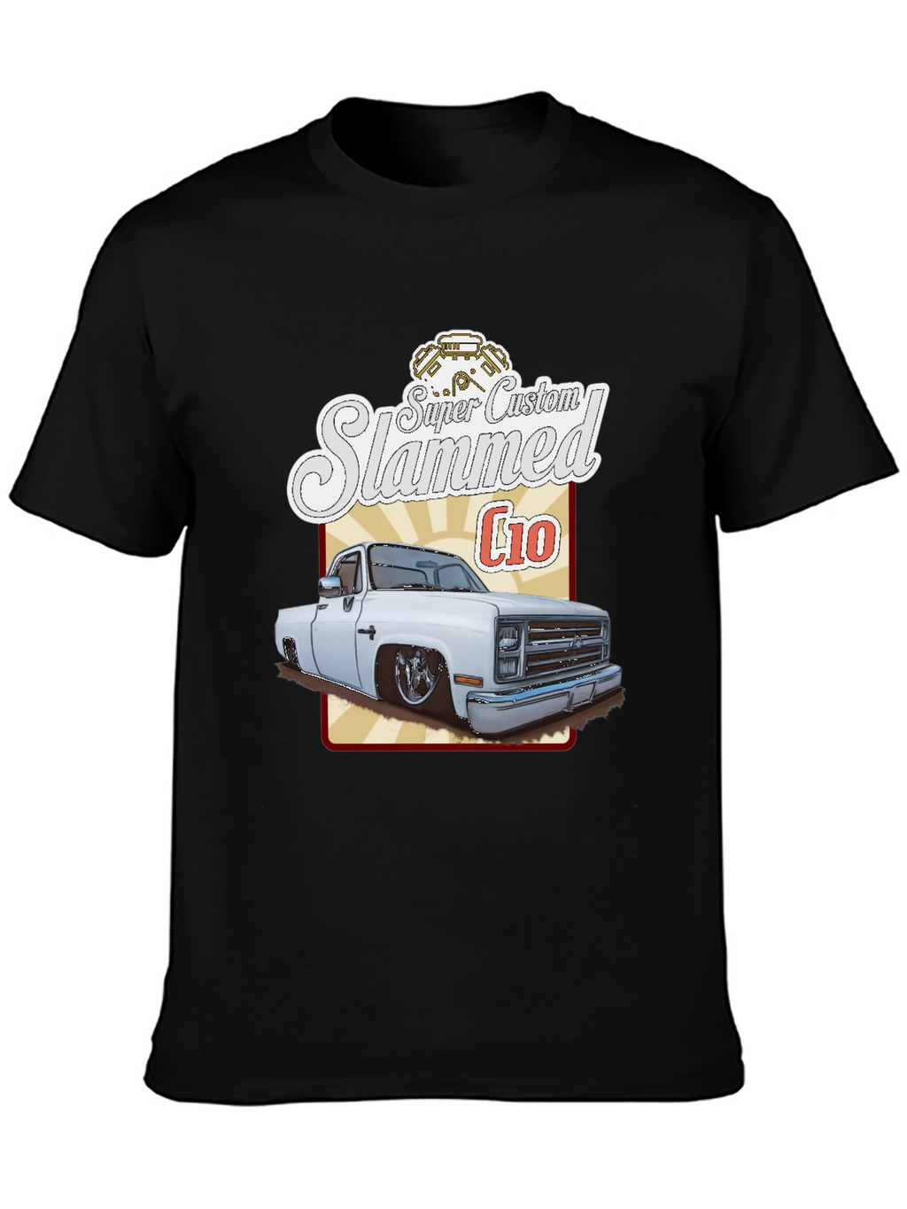 Super Custom Slammed C10 T-Shirt