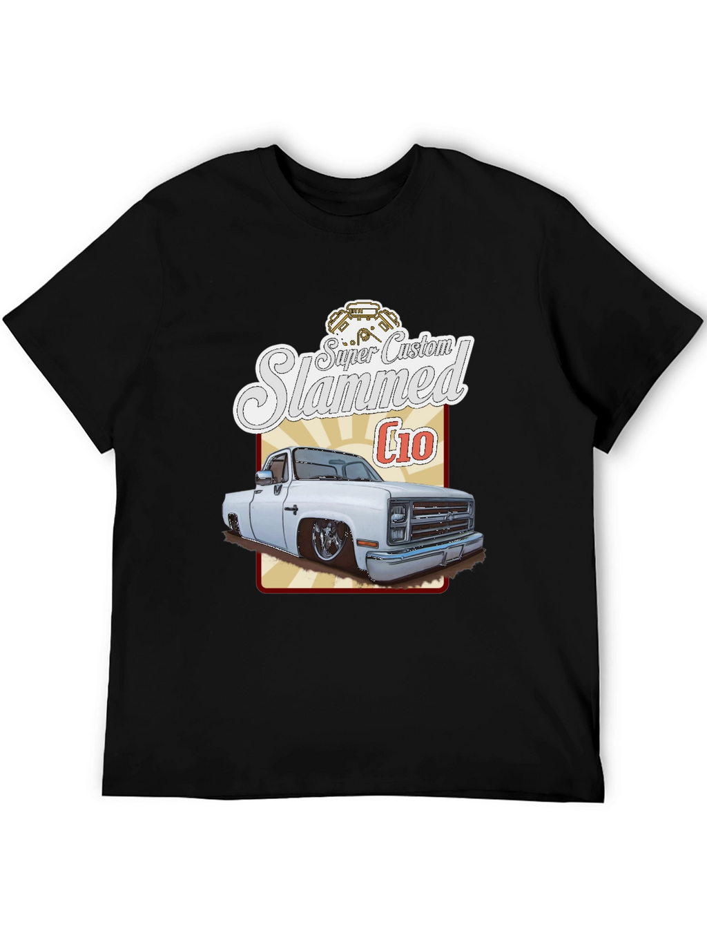 Super Custom Slammed C10 T-Shirt