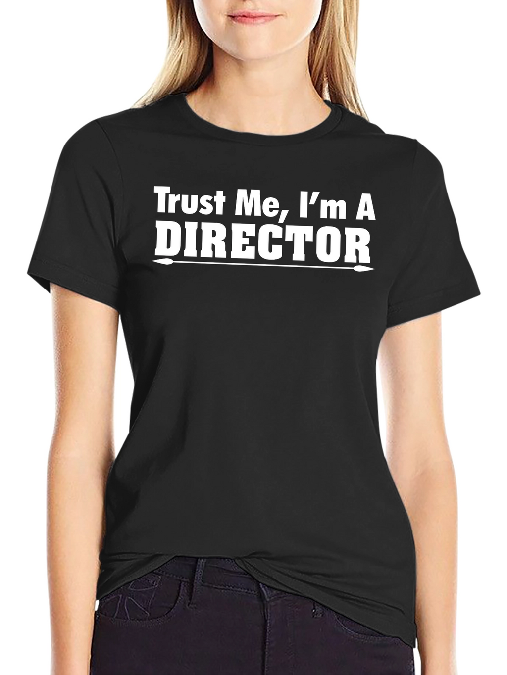 Trust Me Im A Director Graphic Tee